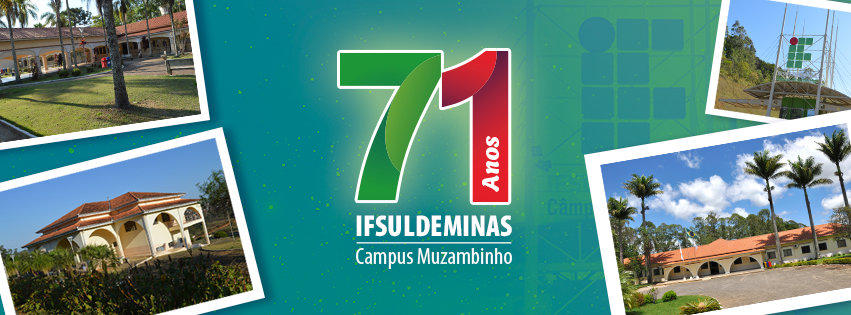 Campus Muzambinho celebra seus 71 anos de história!